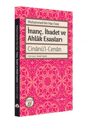 İnanç, İbadet ve Ahlâk Esasları Muhammed bin Hacı İvaz