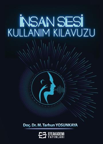 İnsan Sesi Kullanım Kılavuzu M. Tarhun YOSUNKAYA