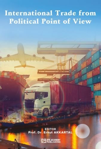 International Trade from Political Point of View Erkut AKKARTAL