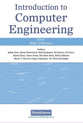 Introduction to Computer Engineering (İngilizce) Bilgisayar Mühendisliğine Giriş
