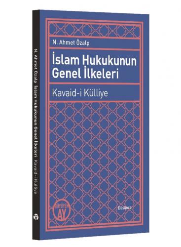 İslam Hukukunun Genel İlkeleri N. Ahmet Özalp