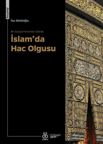 İslam'da Hac Olgusu İsa Abidoğlu