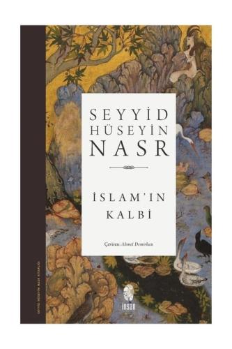 İslam'ın Kalbi - Seyyid Hüseyin Nasr
