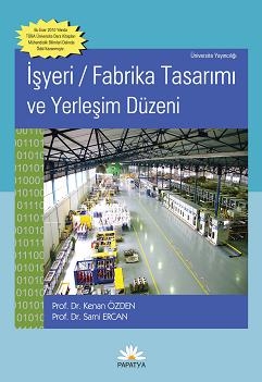 İşyeri/Fabrika Tasarımı ve Yerleşim Düzeni