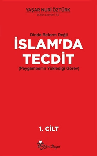 Dinde Reform Değil İslam’da Tecdit (2 Cilt Takım) Yaşar Nuri Öztürk