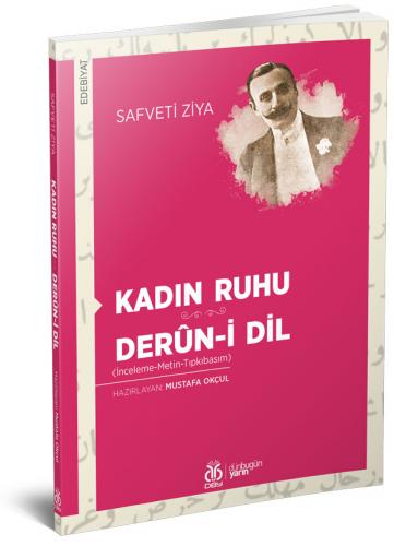 Kadın Ruhu - Derûn-i Dil Safveti Ziya