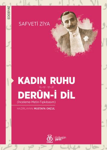 Kadın Ruhu - Derûn-i Dil Safveti Ziya