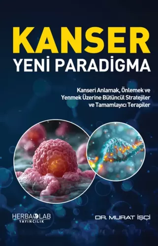 Kanser, Yeni Paradigma