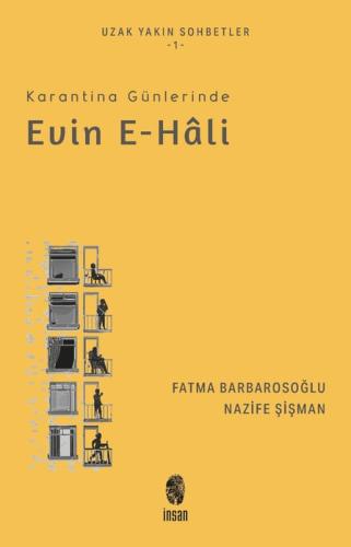 Karantina Günlerinde Evin E-Hali Karantina Günlerinde Evin E-Hali