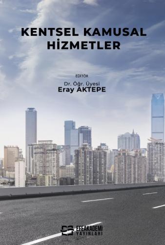 Kentsel Kamusal Hizmetler Eray AKTEPE