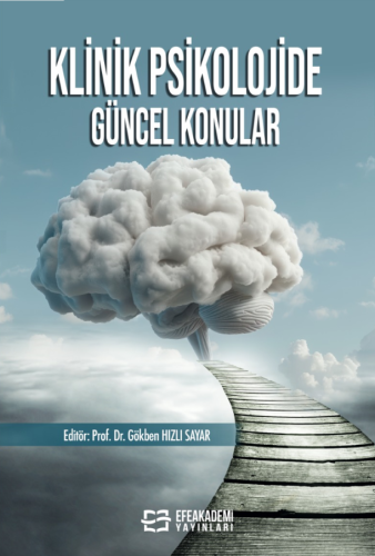 Klinik Psikolojide Güncel Konular Feride Gökben HIZLI SAYAR