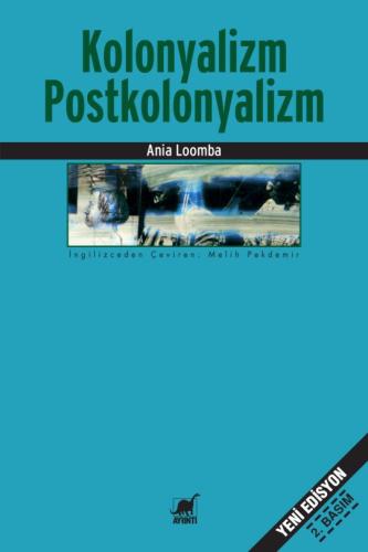 Kolonyalizm/Postkolonyalizm (Yeni Çeviri)
