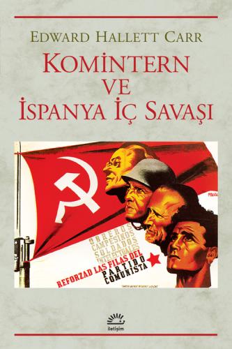 Komintern ve İspanya İç Savaşı Edward Hallett Carr