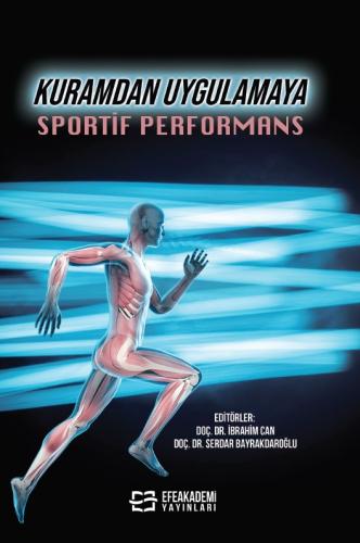 Kuramdan Uygulamaya Sportif Performans İbrahim CAN