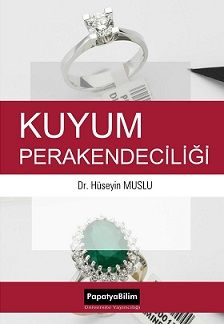 Kuyum Perakendeciliği (Kuyumculuk)