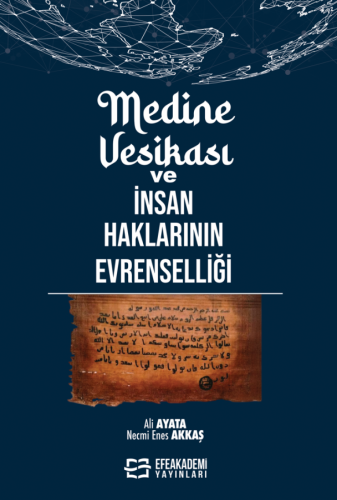 Medine Vesikası ve İnsan Haklarının Evrenselliği Ali AYATA