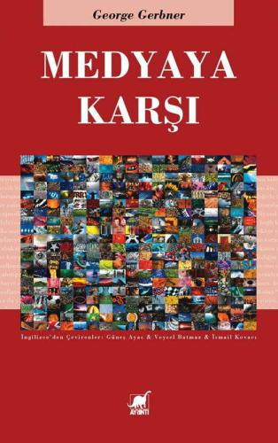 Medyaya Karşı