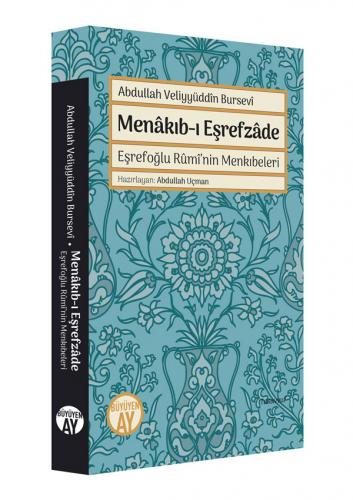Menâkıb-ı Eşrefzâde / Eşrefoğlu Rûmî'nin Menkıbeleri