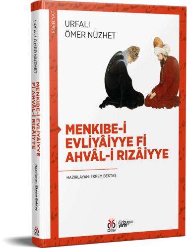 Menkıbe-i Evliyâiyye fi Ahvâl-i Rızâiyye Urfalı Ömer Nüzhet