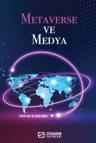 Metaverse ve Medya Ülhak ÇİMEN