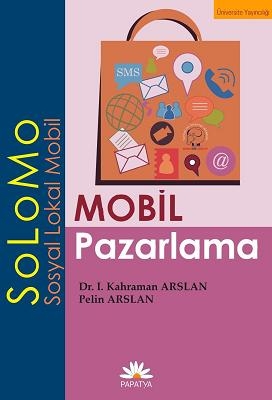 Mobil Pazarlama – SoLoMo