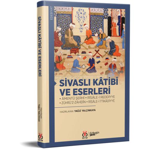 Sivaslı Kâtibî ve Eserleri