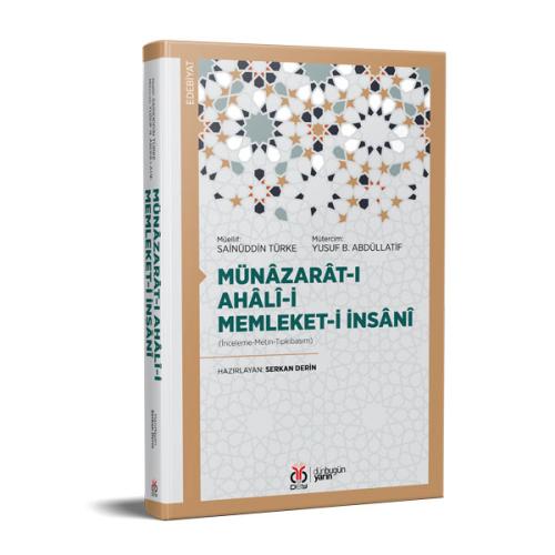 Münâzarât-ı Ahâlî-yi Memleket-i İnsânî Sainüddin Türke