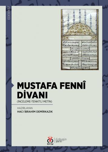 Mustafa Fennî Divanı Hacı İbrahim Demirkazık