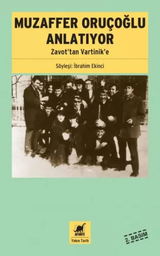 Muzaffer Oruçoğlu Anlatıyor