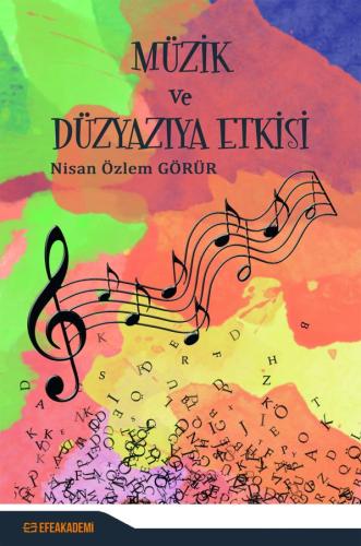 Müzik ve Düzyazıya Etkisi Nisan Özlem GÖRÜR