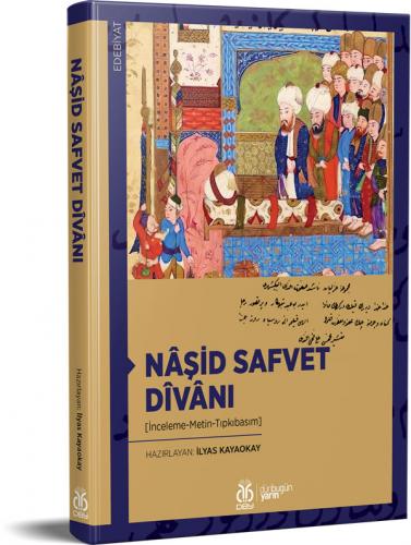 Nâşid Safvet Dîvânı İlyas Kayaokay