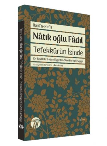 Natık Oğlu Fadıl Tefekkürün İzinde İbnü'n Nefis