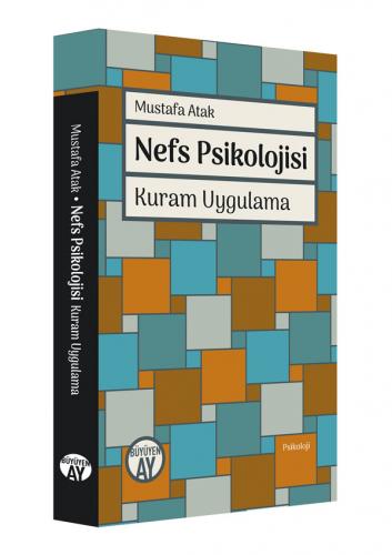 Nefs Psikolojisi Kuram Uygulama Mustafa Atak