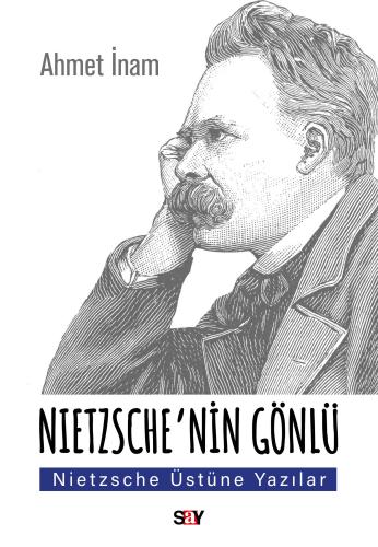 Nietzsche’nin Gönlü Ahmet İnam