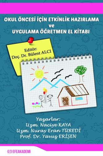 Okul Öncesinde Etkinlik Hazırlama Ve Uygulama - Öğretmen El Kitabı Bül