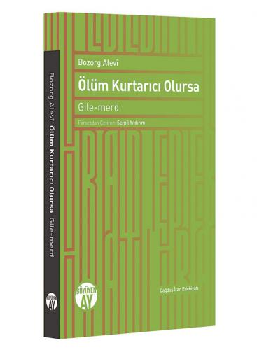 Ölüm Kurtarıcı Olursa