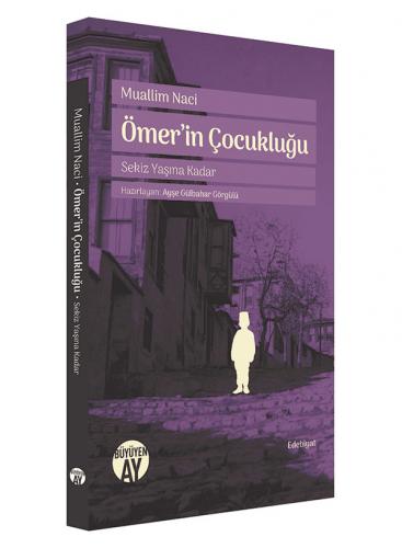 Ömer'in Çocukluğu Muallim Naci