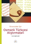 Osmanlı Türkçesi Alıştırmaları Üniversiteler İçin