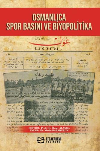 Osmanlıca Spor Basını ve Biyopolitika Metin KARABURUN