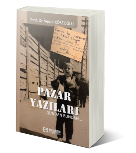 Pazar Yazıları Şundan Bundan Vedat KÖSEOĞLU