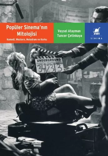 Popüler Sinema’nın Mitolojisi