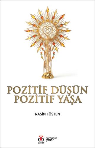 Dosyayı görüntüleyin Pozitif Düşün Pozitif Yaşa