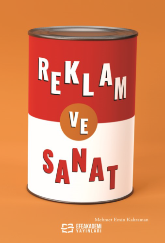 Reklam ve Sanat Mehmet Emin KAHRAMAN