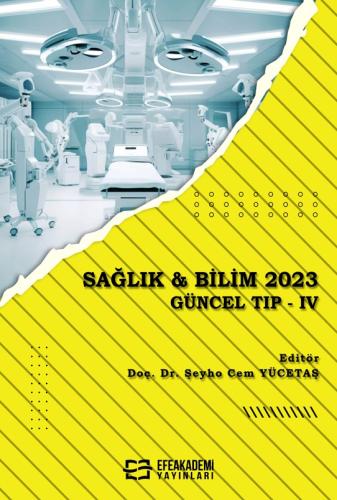 SAĞLIK & BİLİM 2023 GÜNCEL TIP-IV