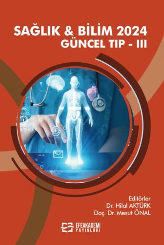 SAĞLIK & BİLİM 2024: Güncel Tıp-III Hilal AKTÜRK