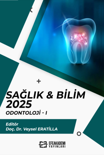 SAĞLIK & BİLİM 2025: Odontoloji-I Veysel ERATİLLA