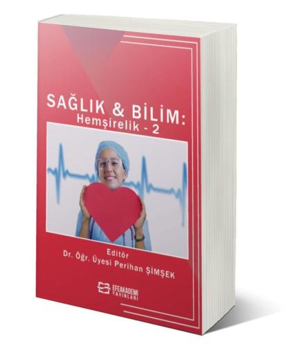 Sağlık & Bilim: Hemşirelik-2 Perihan ŞİMŞEK