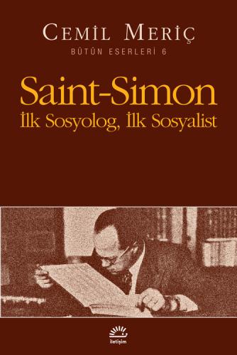 Saint-Simon İlk Sosyolog, İlk Sosyalist Cemil Meriç