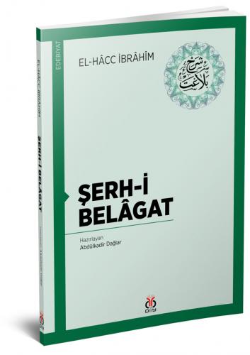 Şerh-i Belâgat el-Hâcc İbrâhîm