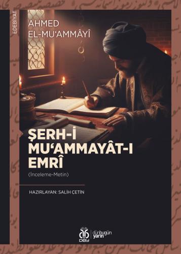 Şerh-i Mu‘ammayât-ı Emrî Ahmed el-Mu‘ammâyî